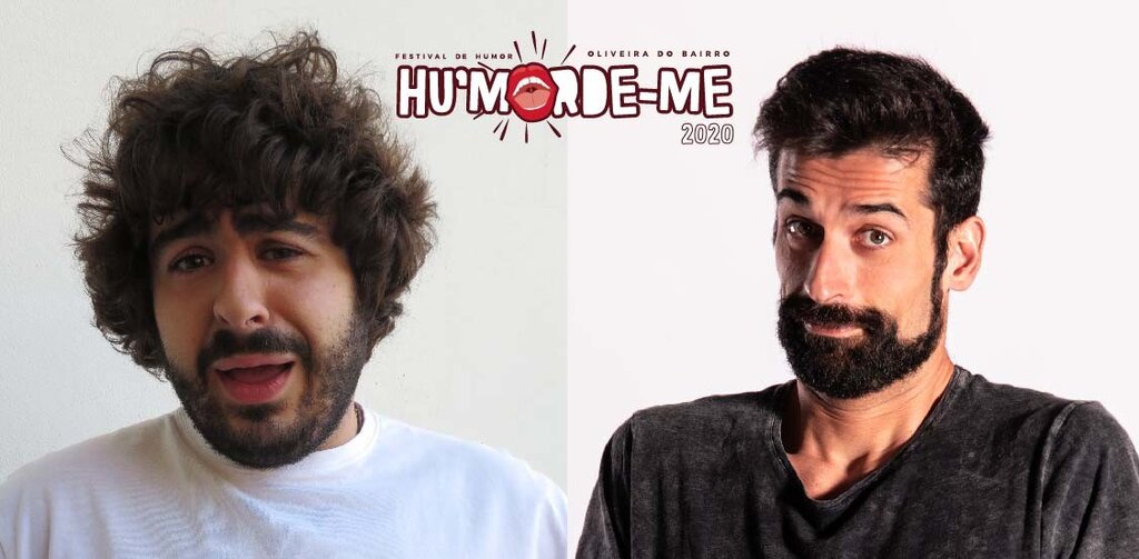 Hu’morde-me – Festival de Humor - GONÇALO ROQUE e ANTÓNIO RAMINHOS