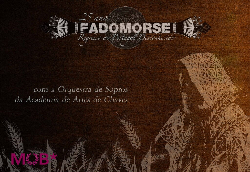 MOB: 25 anos de Fadomorse - Regresso ao Portugal desconhecido
