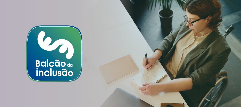 Imagem Balc&atilde;o de Inclus&atilde;o