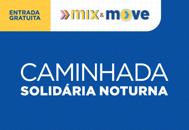 Caminhada Solidária Noturna 2025