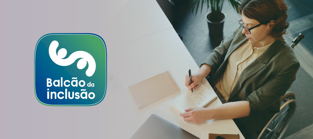 Imagem Balc&atilde;o de Inclus&atilde;o